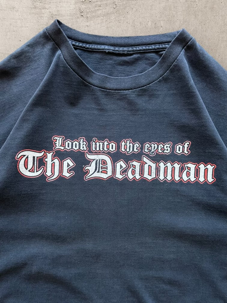 00s WWE Look Into The Eyes of The Deadman Graphic T-Shirt - Medium