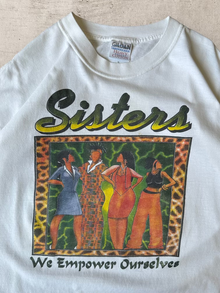 90s Sisters We Empower Ourselves T-Shirt - XL