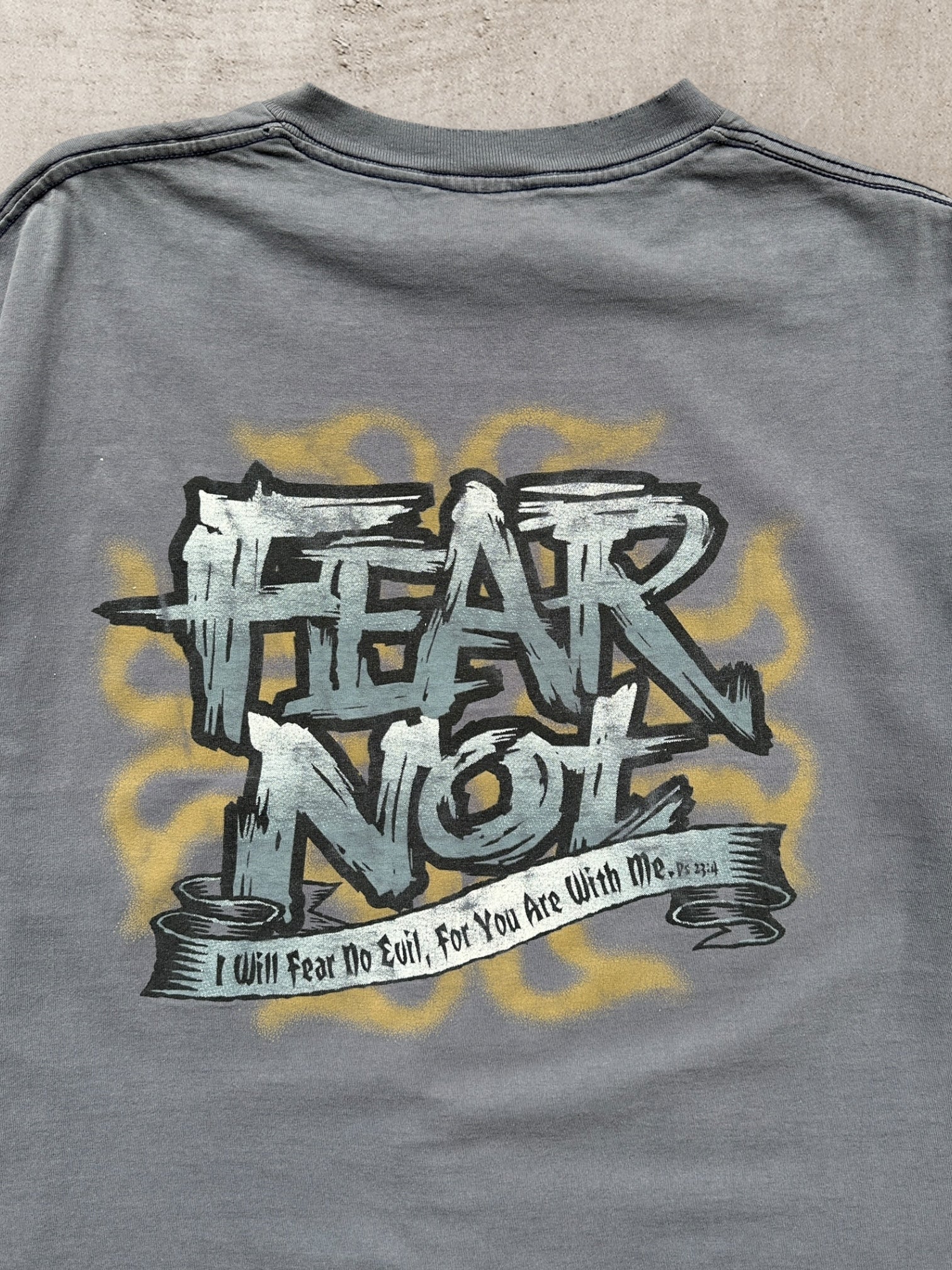 90s Fear Not Ps 23:4 Faded Graphic T-Shirt - XL
