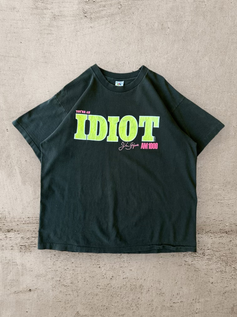 90s You’re An Idiot AM 1000 T-Shirt - XL