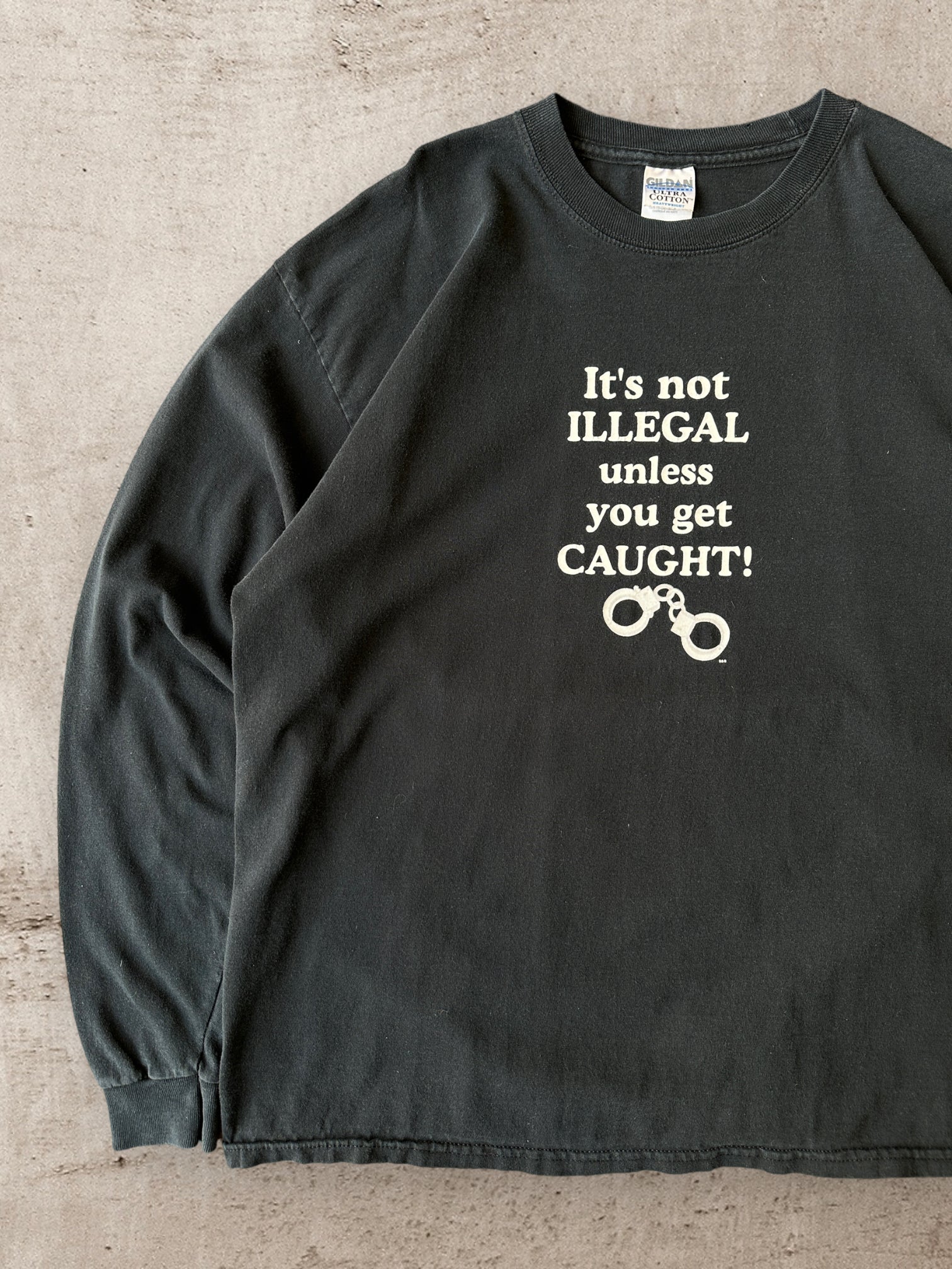 Vintage It's not illegal unless you get caught T-Shirt -